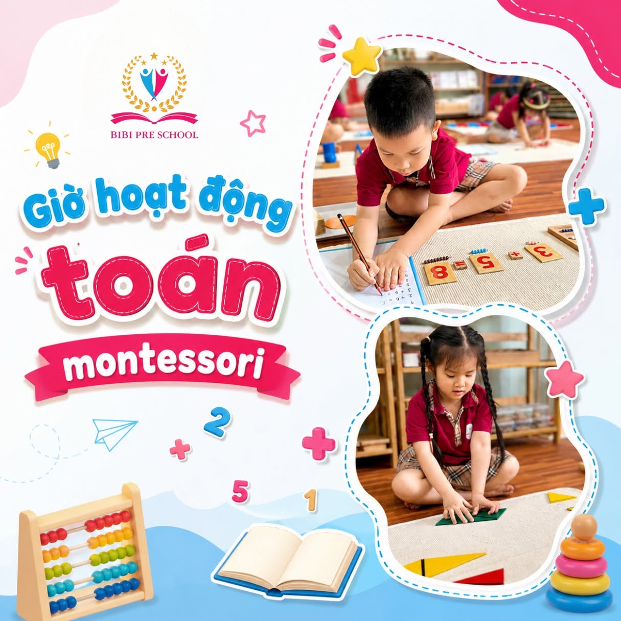 KHÁM PHÁ GIỜ HỌC MONTESSORI – MỖI TRẢI NGHIỆM LÀ MỘT BƯỚC TRƯỞNG THÀNH === === ===